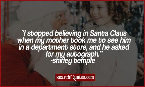 Shirley Temple Quote On Meeting Santa Claus For The First Time R I P Adorable Legend