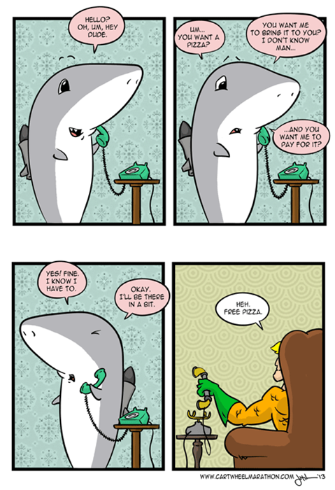http://sadmoment.com/wp-content/uploads/2013/12/Aquaman-Abusing-His-Super-Powers-By-Calling-Shark-For-Free-Pizza-In-Comic-By-Cart-Wheel-Marathon.png