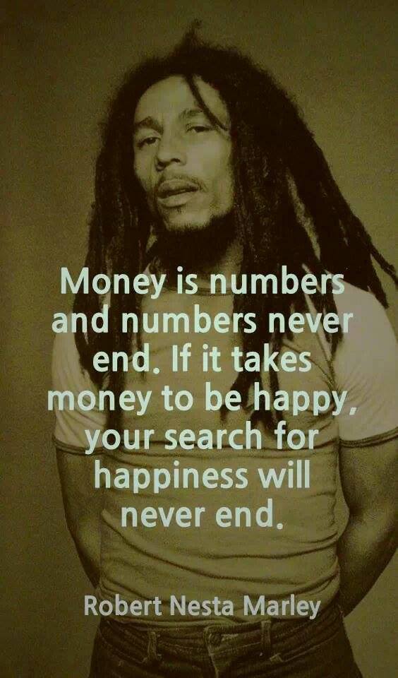 Bob Marley Quote On Money Happiness